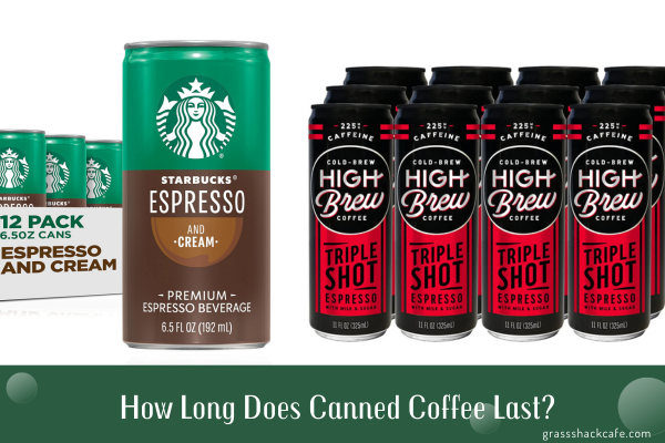 How Long Does Canned Coffee Last